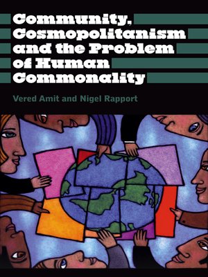 cover image of Community, Cosmopolitanism and the Problem of Human Commonality
